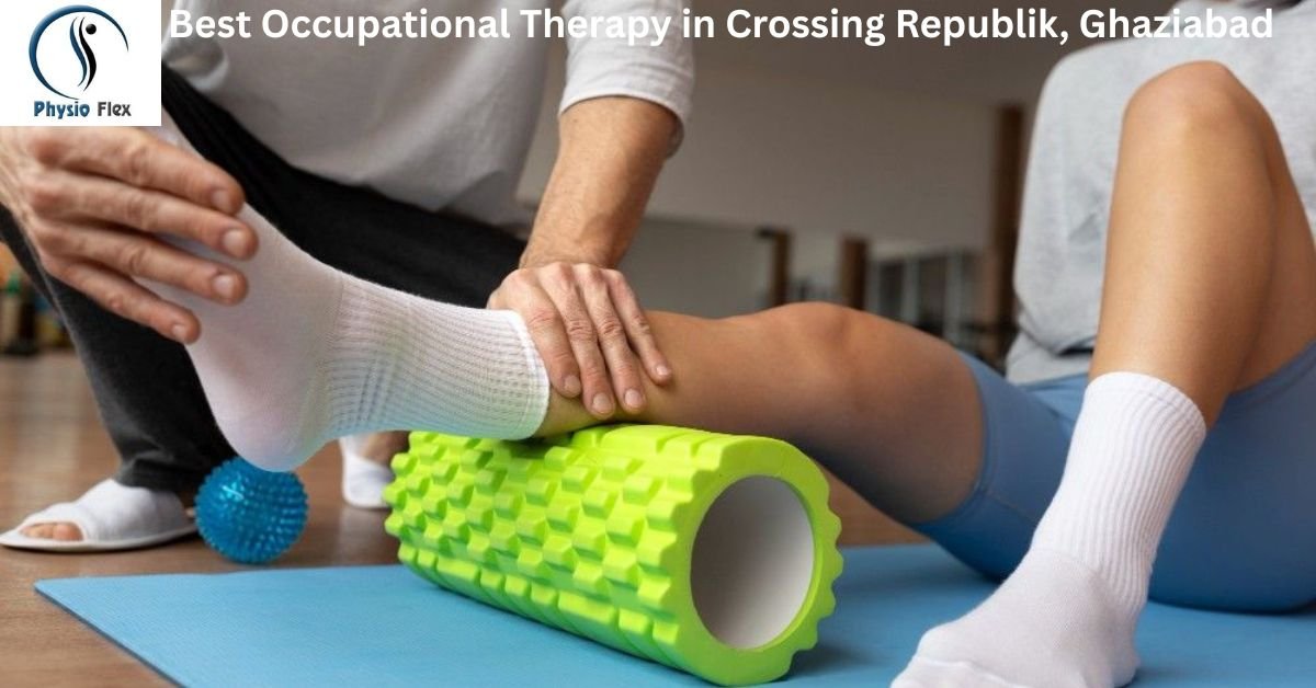Best Occupational Therapy in Crossing Republik, Ghaziabad