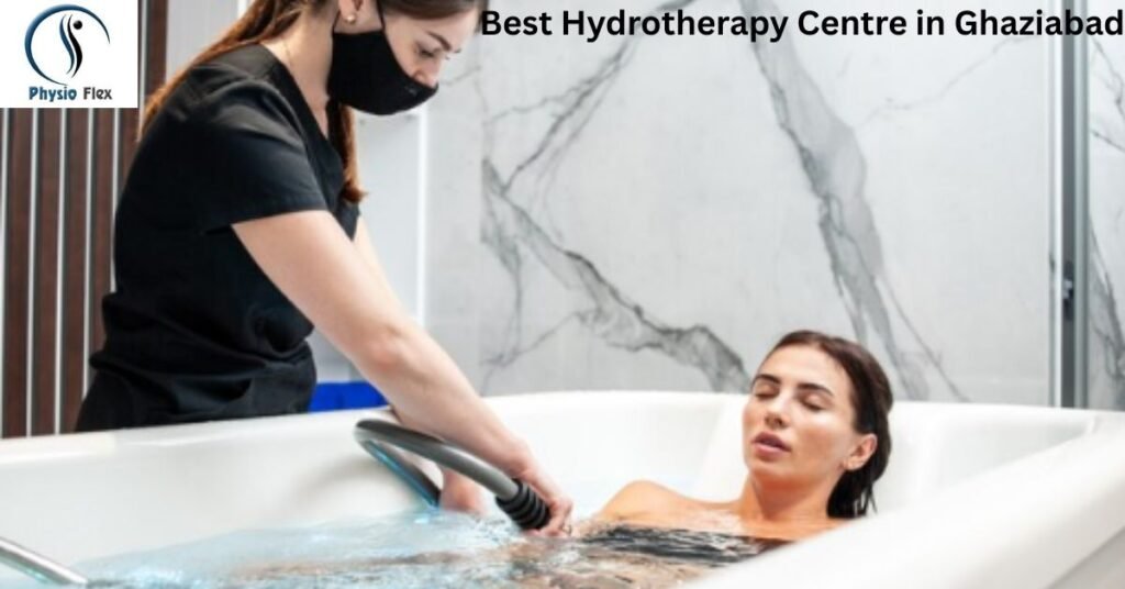 Best Hydrotherapy Centre in Ghaziabad