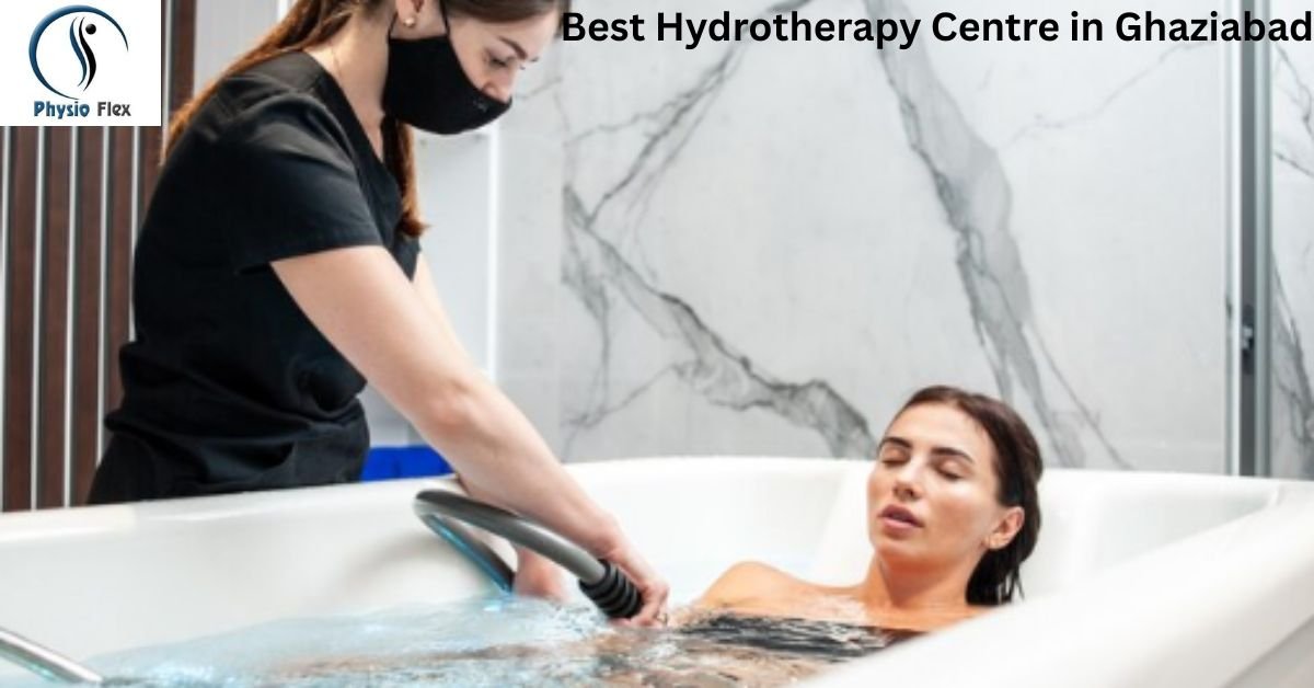 Best Hydrotherapy Centre in Ghaziabad