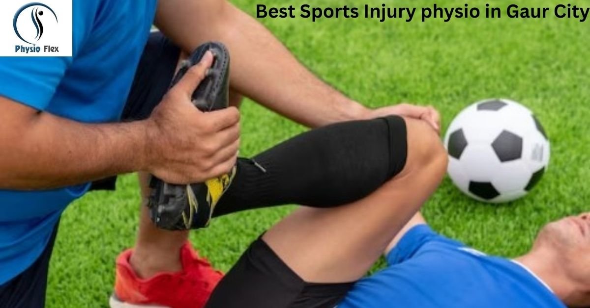 Best Sports Injury physio in Gaur City