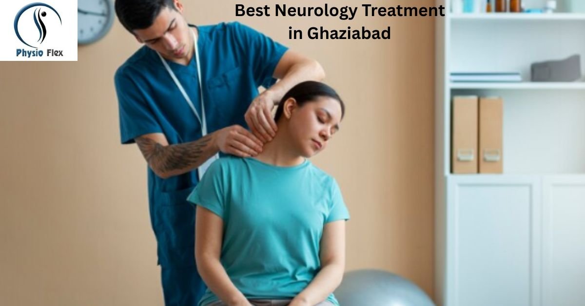 Best Neurology Treatment in Ghaziabad