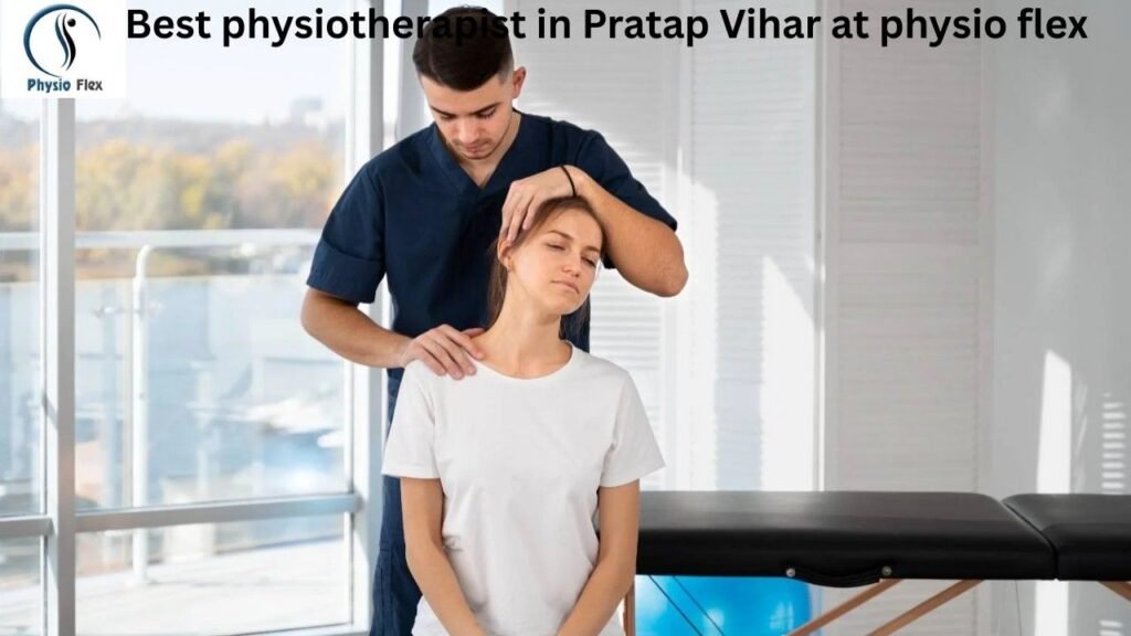 best physiotherapist in Pratap Vihar